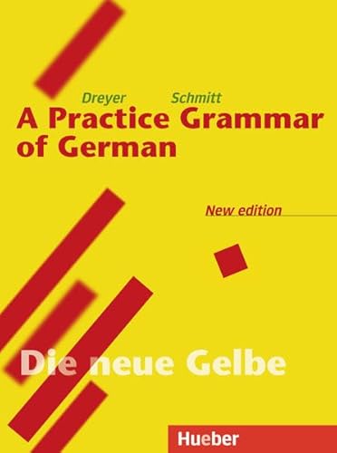 Lehr- und Übungsbuch der deutschen Grammatik, Neubearbeitung, Deutsch-Englisch, A Practice Grammar of German: Englische Ausgabe / A Practice Grammar of German – New edition von Hueber Verlag / Hueber Verlag GmbH / Verlag Fuer Deutsch