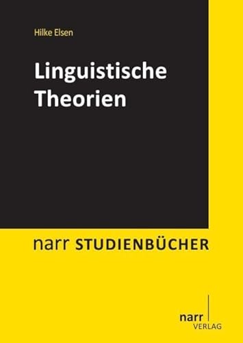 Linguistische Theorien (Narr Studienbücher)
