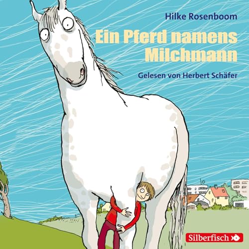 Ein Pferd namens Milchmann: 2 CDs