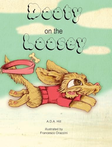 Dooty on the Loosey von Bookfox Press