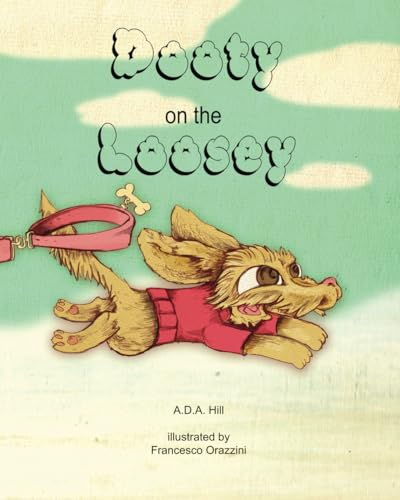 Dooty on the Loosey von Bookfox Press