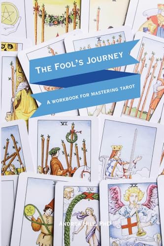 The Fool's Journey: A Workbook For Mastering Tarot von Lulu.com
