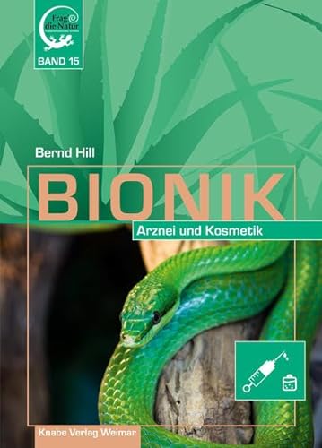 Bionik – Arznei und Kosmetik von Knabe Verlag Weimar