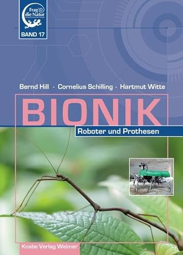 Bionik – Roboter und Prothesen von Knabe Verlag Weimar