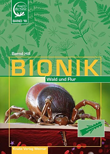 Bionik – in Wald und Flur: Band 18