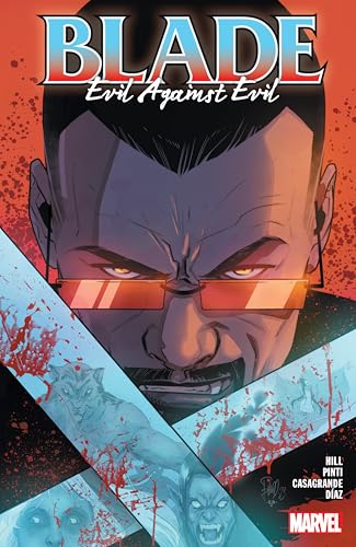 Blade Vol. 2: Evil Against Evil von Marvel