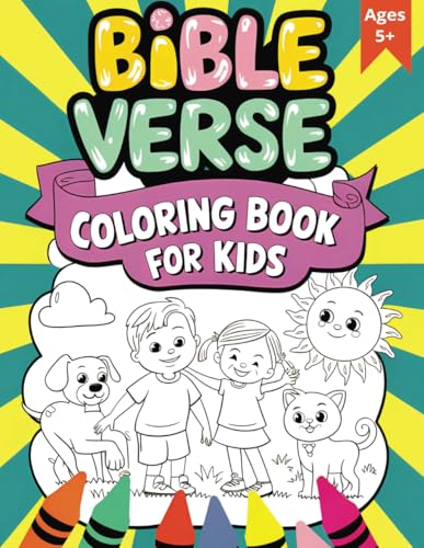 Bible verse coloring book for kids: Bible Verses with high quality, For Boy , For Girls, with animals and children | 8.5X11 inches, 100 pages | 45+ ... Holidays, Free time, Sunday School Teachers von Independently published