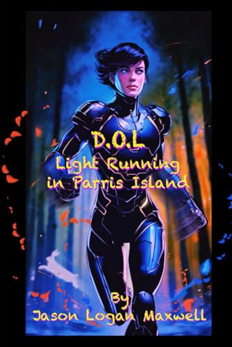 D.O.L: Light Running (D.O.L Main Story, Band 3) von Independently published