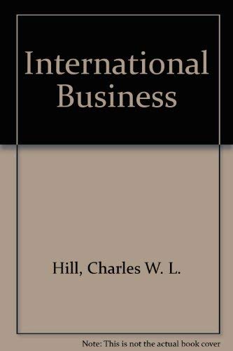 International Business: Competing in the Global Marketplace