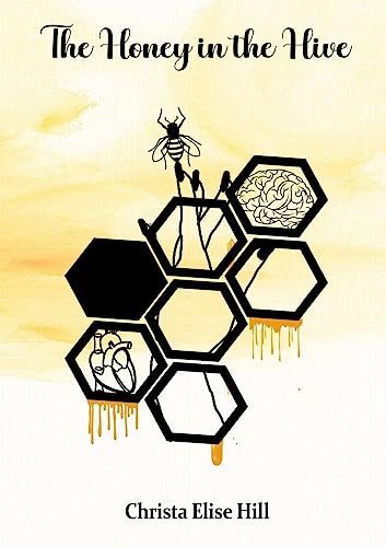 The Honey in the Hive