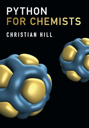 Python for Chemists von Cambridge University Press