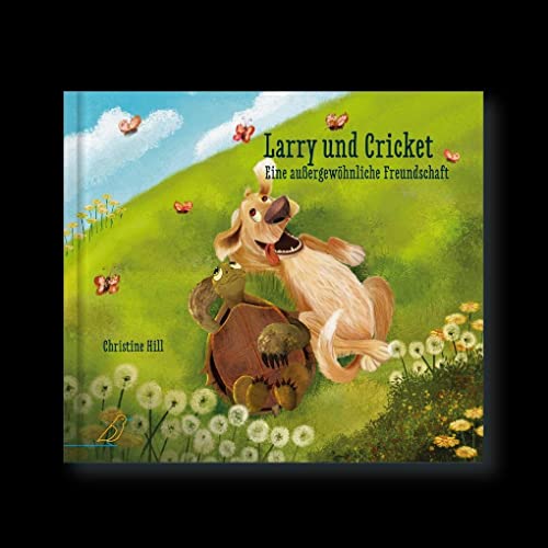 Larry und Cricket: Eine außergewöhnliche Freundschaft Larry und Cricket: Eine außergewöhnliche Freundschaft von CalmeMara Verlag
