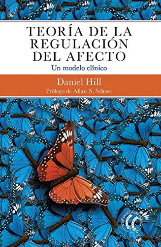 Teoría de la regulación del afecto: Un modelo clínico von Editorial Eleftheria