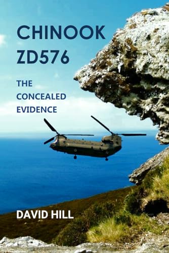 CHINOOK ZD576 - The Concealed Evidence von Independently published