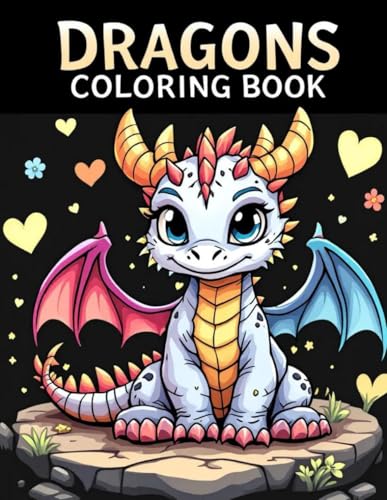 Dragons Coloring Book: A Magical Coloring Adventure with 30 Baby Dragons for all Ages 8.5 x 11 inches 60 pages (Coloring Books, Band 12) von Independently published