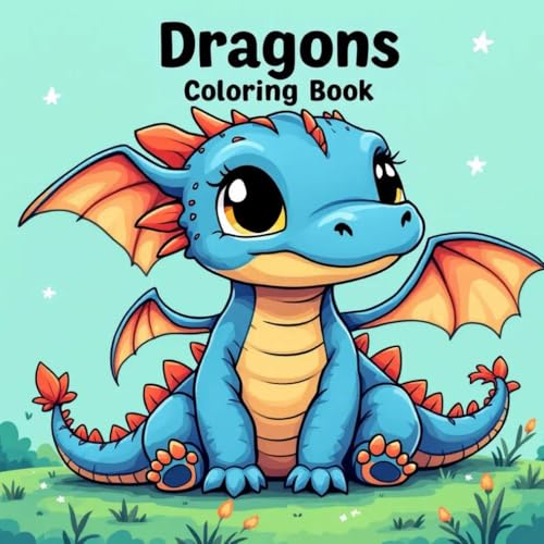 Dragons Coloring Book: A Whimsical Collection of Cute and Cuddly Dragons to Color forall ages|8.5 x 8.5 inches 60 pages Dragons Coloring Book: A Whimsical Collection of Cute and Cuddly Dragons to Color forall ages|8.5 x 8.5 inches 60 pages von Independently published