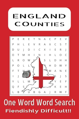 England Counties One Word Word Search: Fiendishly difficult one word word search|6x9inches 108 pages|Ideal if you like a challenge. England Counties One Word Word Search: Fiendishly difficult one word word search|6x9inches 108 pages|Ideal if you like a challenge. von Independently published