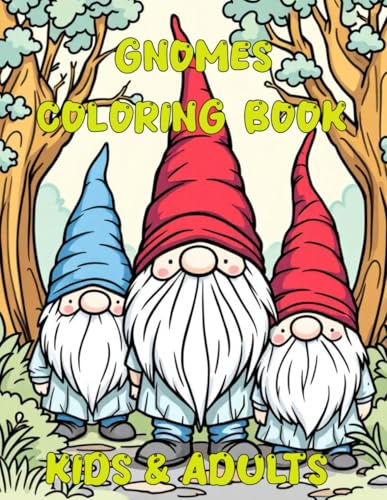 Gnomes Coloring Book: 60-Page Coloring Journey of Gnomes and Their World|8.5 x 11 inches . (Coloring Books, Band 3) Gnomes Coloring Book: 60-Page Coloring Journey of Gnomes and Their World|8.5 x 11 inches . (Coloring Books, Band 3) von Independently published