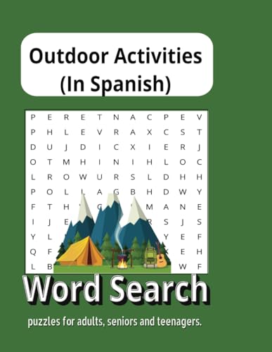Outdoor Activities (In Spanish): Word Search Outdoor Activities| 110 PAGES 8.5 X 11 INCHES.|Puzzles for Adults,Seniors and teenagers von Independently published