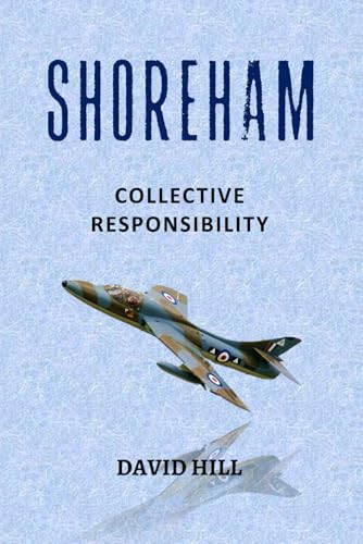 SHOREHAM: Collective Responsibility SHOREHAM: Collective Responsibility von Independently published