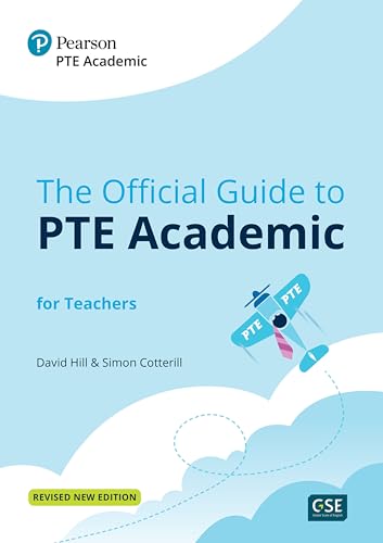 The Official Guide to PTE Academic for Teachers (Print Book + Digital Resources + Online Practice) (Pearson Tests of English)