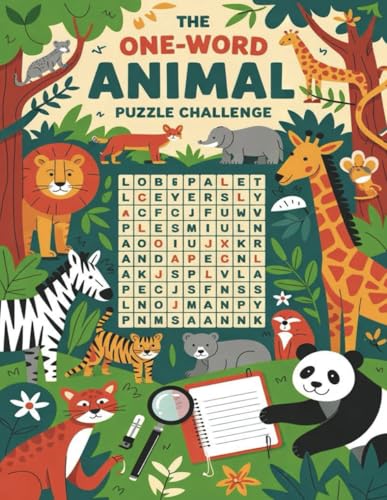 The One-Word Animal Puzzle Challenge: 36 Word Searches—Only One Hidden Animal Per Puzzle! The One-Word Animal Puzzle Challenge: 36 Word Searches—Only One Hidden Animal Per Puzzle! von Independently published