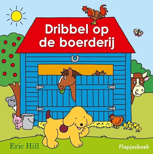 Dribbel op de boerderij von Van Holkema & Warendorf