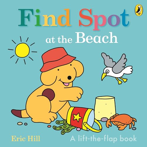 Find Spot at the Beach: A Lift-the-Flap Story Find Spot at the Beach: A Lift-the-Flap Story von Puffin
