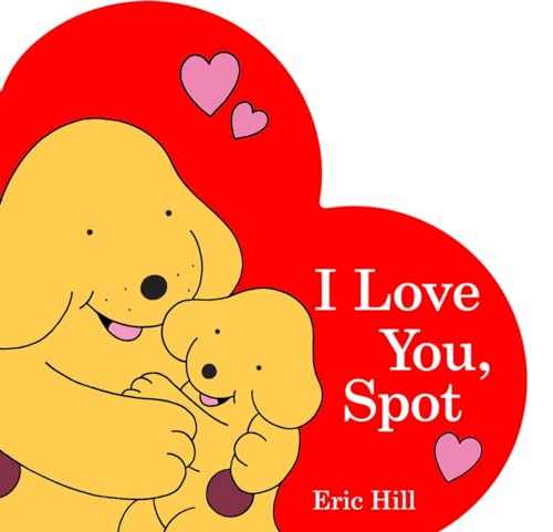 I Love You, Spot I Love You, Spot