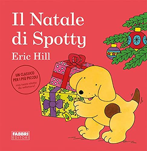 Il Natale di Spotty. Ediz. a colori Il Natale di Spotty. Ediz. a colori von Fabbri