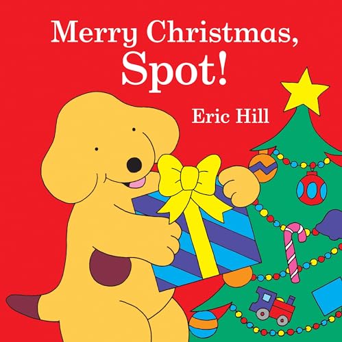 Merry Christmas, Spot! Merry Christmas, Spot!