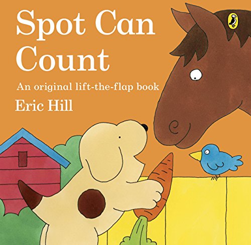 Spot Can Count: A counting, lift-the-flap board book for toddlers Spot Can Count: A counting, lift-the-flap board book for toddlers