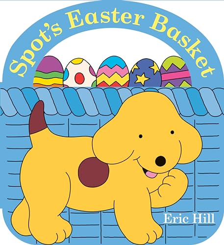 Spot's Easter Basket Spot's Easter Basket