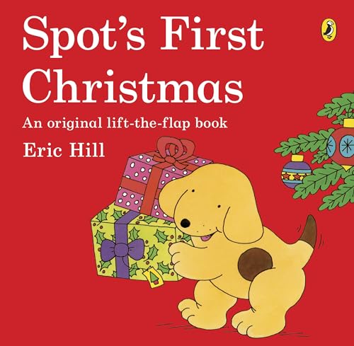 Spot's First Christmas: An original lift-the-flap book