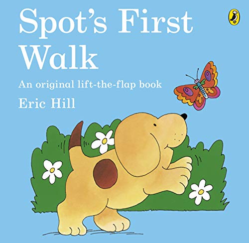 Spot's First Walk: A lift-the-flap story book for toddlers Spot's First Walk: A lift-the-flap story book for toddlers von Puffin