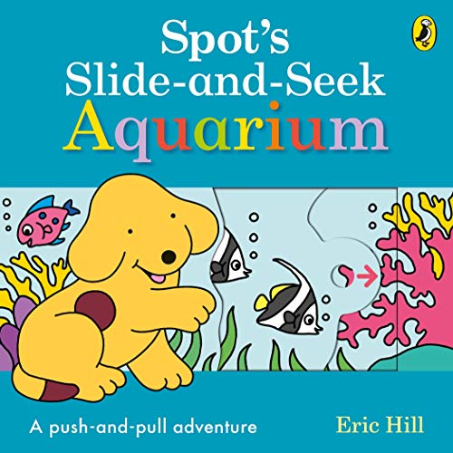 Spot's Slide and Seek: Aquarium von Penguin