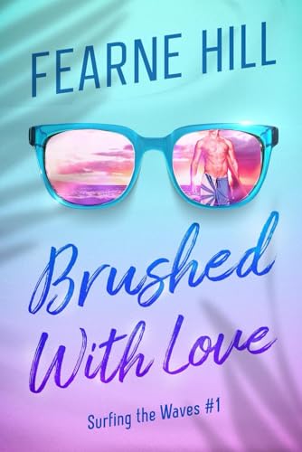 Brushed With Love (Surfing The Waves, Band 1)