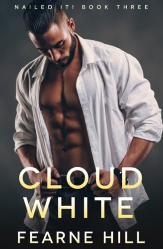 Cloud White (Nailed It!, Band 3)