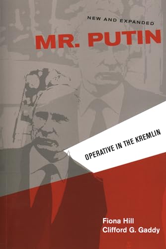Mr. Putin: Operative in the Kremlin (Geopolitics in the 21st Century) von Brookings Institution Press