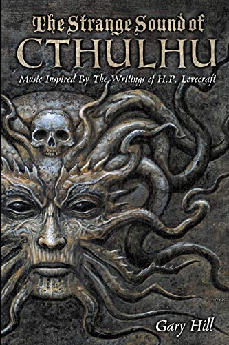 The Strange Sound of Cthulhu: Music Inspired by the Writings of H. P. Lovecraft von Lulu