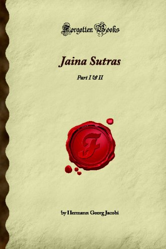 Jaina Sutras: Part I & II (Forgotten Books) von Forgotten Books