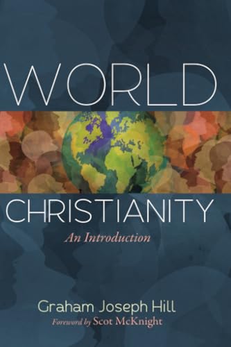 World Christianity: An Introduction