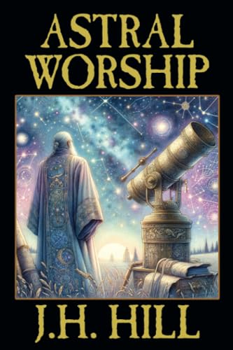 Astral Worship von Wildside Press