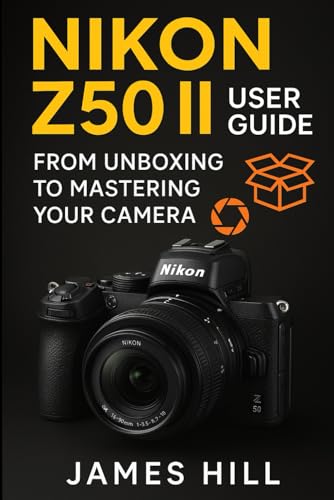 Nikon Z50 II User Guide von Independently published
