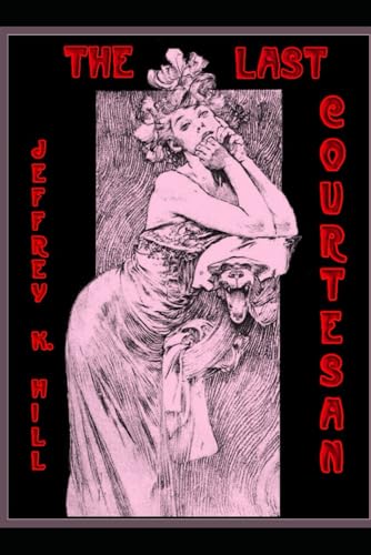The Last Courtesan von Independently published