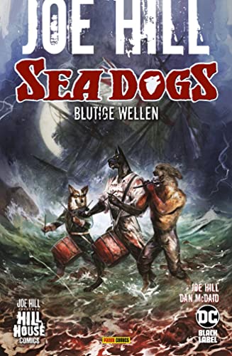 Joe Hill: Sea Dogs - Blutige Wellen von LAUGIT
