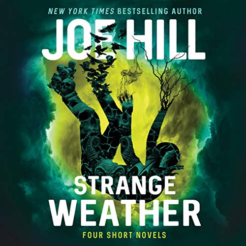 Strange Weather: Four Short Novels Strange Weather: Four Short Novels