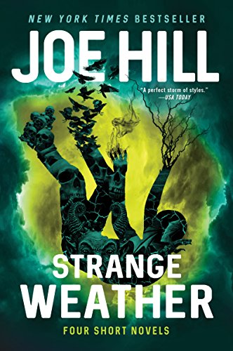 Strange Weather: Four Short Novels Strange Weather: Four Short Novels