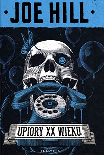Upiory XX wieku Upiory XX wieku