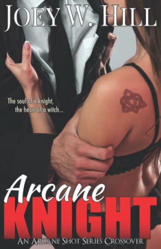 Arcane Knight (Arcane Shot Series, Band 4) von Story Witch Press